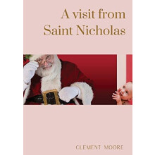 A visit from Saint Nicholas by Clement Moore Paperback Book
