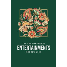 The Arabian Nights Entertainments by Andrew Lang Paperback Book