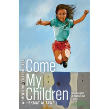 Come My Children by Hekmat AlTaweel Paperback Book