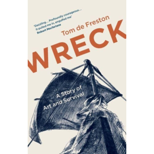 Wreck by Tom de Freston Paperback Book