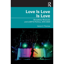 Love Is Love Is Love by Aaron C. Thomas Paperback Book