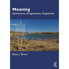 Meaning by Birner Betty J. Northern Illinois University USA Paperback