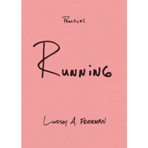 Running by Lindsey A. Freeman Hardcover Book