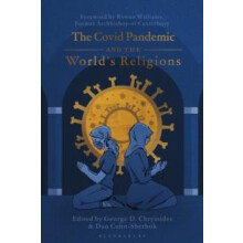 The Covid Pandemic and the Worlds Religions Hardcover Book