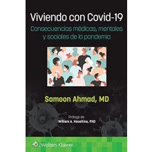 Viviendo con Covid19. Consecuencias medicas mentales y sociales de la