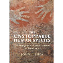 The Unstoppable Human Species by Shea John J. State University of New