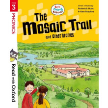 Read with Oxford Stage 3 Biff Chip and Kipper The Mosaic Trail and Oth