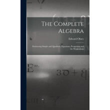 The Complete Algebra by Edward Olney Hardcover Book