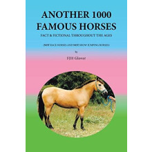 Another 1000 Famous Horses by Fjh Glover Paperback Book