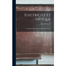 Electricite Et Optique by Henri Poincare Hardcover Book