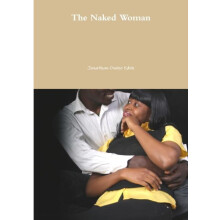 The Naked Woman by Edeh Jonathan Onche Paperback Book