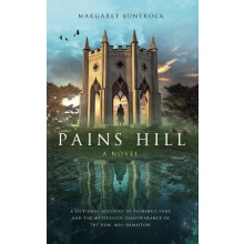 Pains Hill by Margaret Buntrock Paperback Book