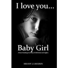 I Love You Baby Girl by Melody Laughlin Hardcover Book