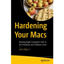 Hardening Your Macs by Vigo Jr. Jesus Paperback Book