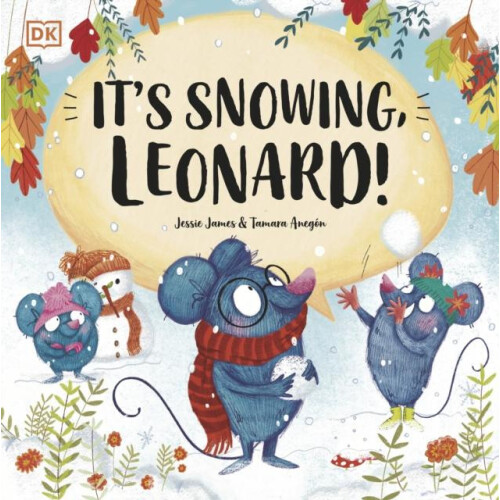 Its Snowing Leonard by Jessie James Paperback Book