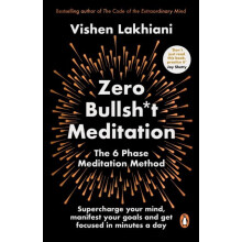 Zero Bullsht Meditation by Vishen Lakhiani Paperback Book