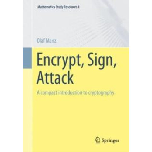 Encrypt Sign Attack by Olaf Manz Paperback Book