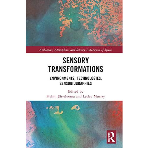 Sensory Transformations Hardcover Book