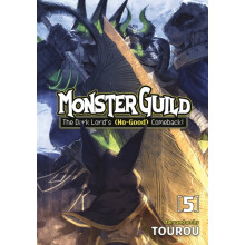 Monster Guild The Dark Lords NoGood Comeback Vol. 5 by Tourou Paperbac
