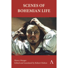 Scenes of Bohemian Life by Henry Murger Hardcover Book