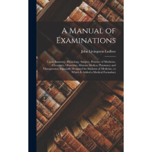 A Manual of Examinations by John Livingston Ludlow Hardcover Book