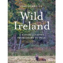 Wild Ireland by Carsten Krieger Hardcover Book