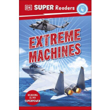 DK Super Readers Level 4 Extreme Machines by DK Paperback Book