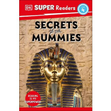 DK Super Readers Level 4 Secrets of the Mummies by DK Paperback Book