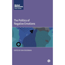 The Politics of Negative Emotions Hardcover Book