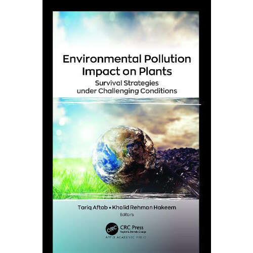 Environmental Pollution Impact on Plants Hardcover Book