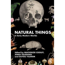 Natural Things in Early Modern Worlds Paperback Book