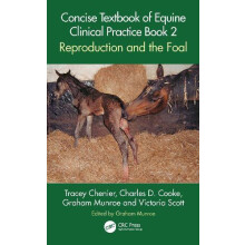 Concise Textbook of Equine Clinical Practice Book 2 by Victoria Univ.
