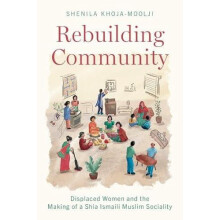 Rebuilding Community by KhojaMoolji Shenila Hamad bin Khalifa alThani