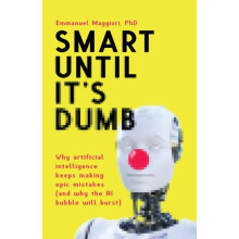 Smart Until Its Dumb by Emmanuel Maggiori Paperback Book