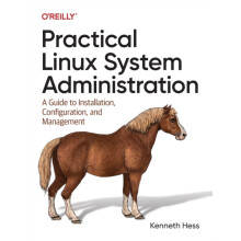 Practical Linux System Administration by Ken Hess Paperback Book