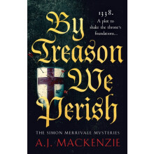 By Treason We Perish by A.J. MacKenzie Paperback Book