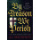By Treason We Perish by A.J. MacKenzie Paperback Book 1