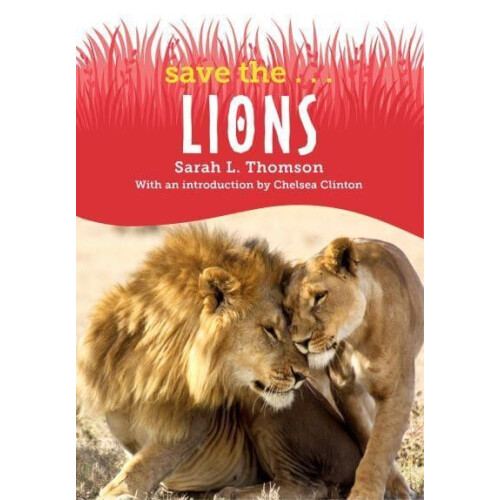 Save the...Lions by Chelsea Clinton Paperback Book