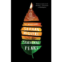 Seasonal Fears by Seanan McGuire Paperback Book