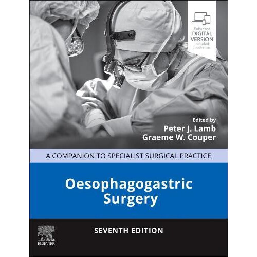 Oesophagogastric Surgery Hardcover Book