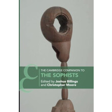 The Cambridge Companion to the Sophists Paperback Book