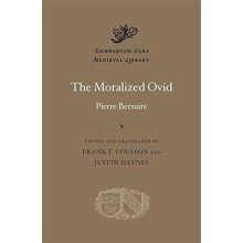Moralized Ovid by Pierre Bersuire Hardcover Book