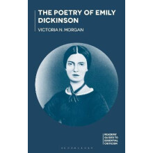 The Poetry of Emily Dickinson by Victoria N. Morgan Hardcover Book