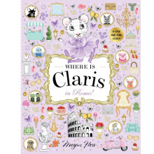 Where is Claris in Rome by Megan Hess Hardcover Book
