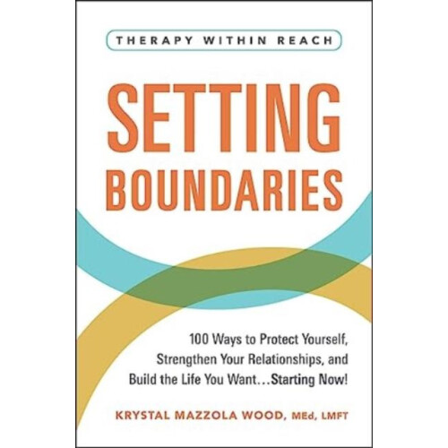 Setting Boundaries by Krystal Mazzola Wood Paperback Book