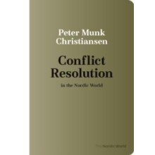 Consensual PolicyMaking in the Nordic World by Peter Munk Christiansen