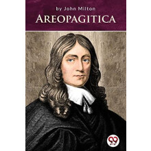Areopagitica by John Milton Paperback Book