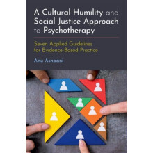 A Cultural Humility and Social Justice Approach to Psychotherapy by As