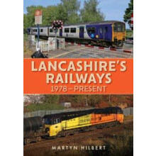 Lancashires Railways by Martyn Hilbert Paperback Book