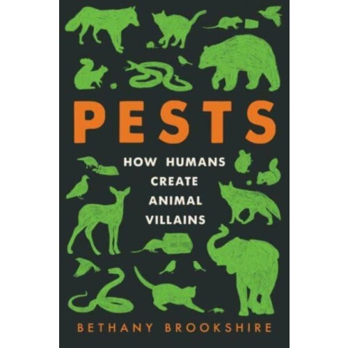 Pests by Bethany Brookshire Paperback Book
